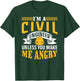 I'm A Civil Engineer Unless You Make Me Angry Engineering T-Shirt - T-Shirt | Forest