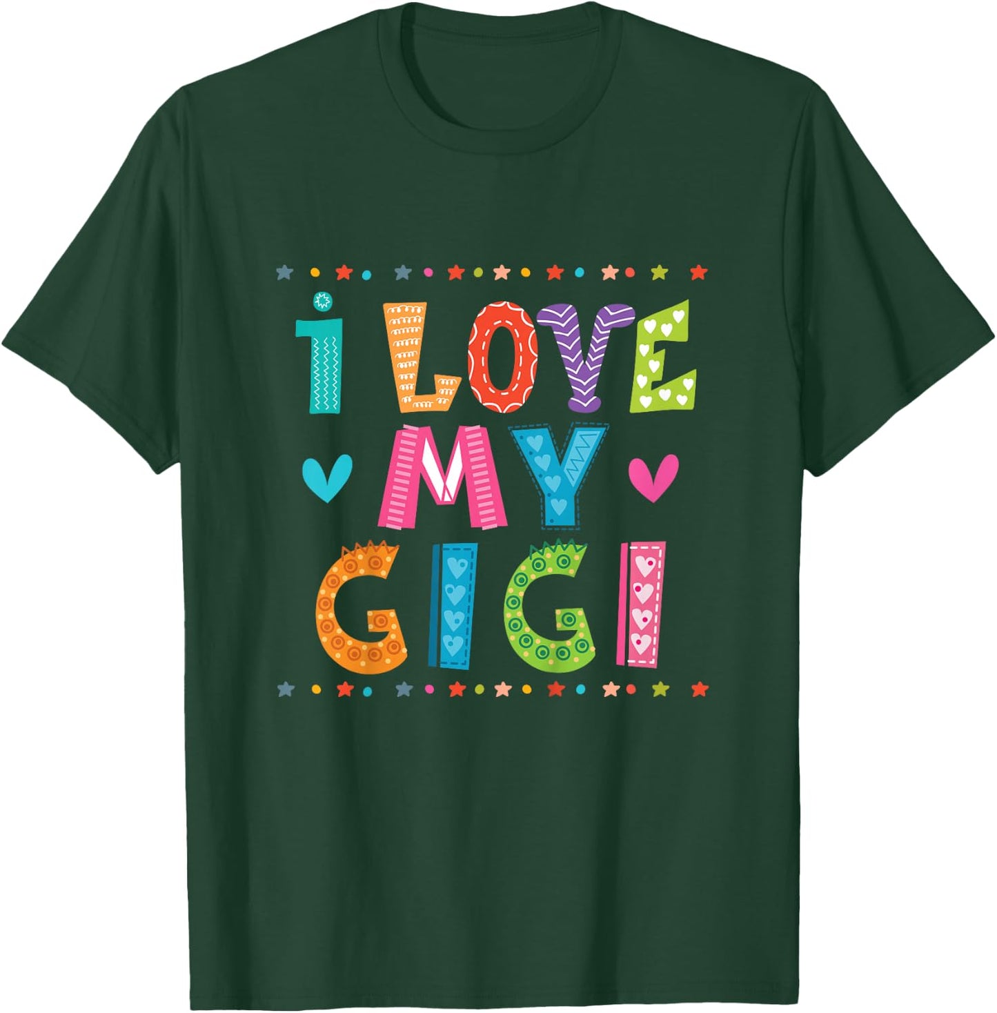 I Love My Gigi Granddaughter T-Shirt - T-Shirt | Forest
