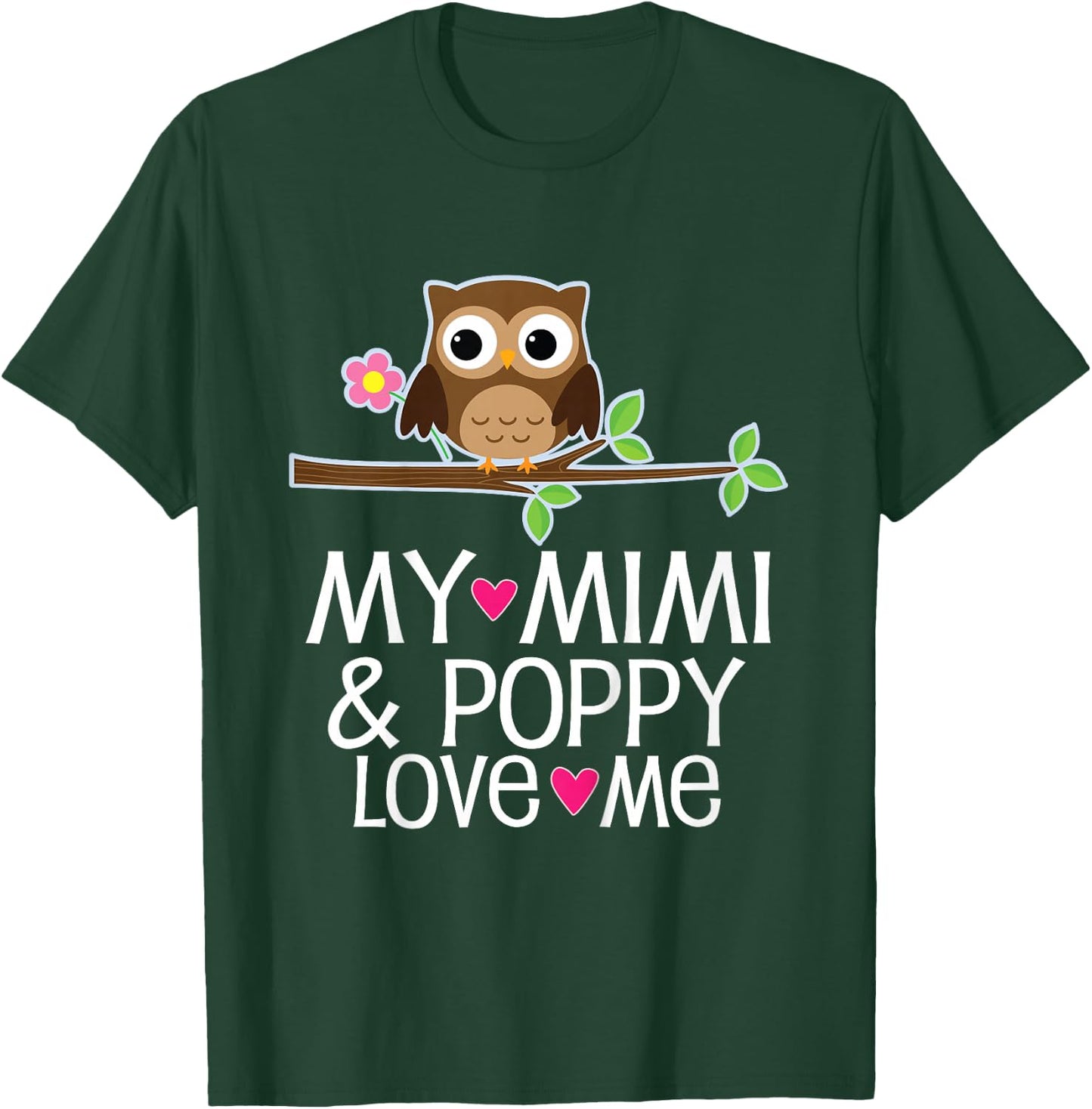 My Mimi and Poppy Love Me Granddaughter Grandchild T-Shirt - T-Shirt | Forest