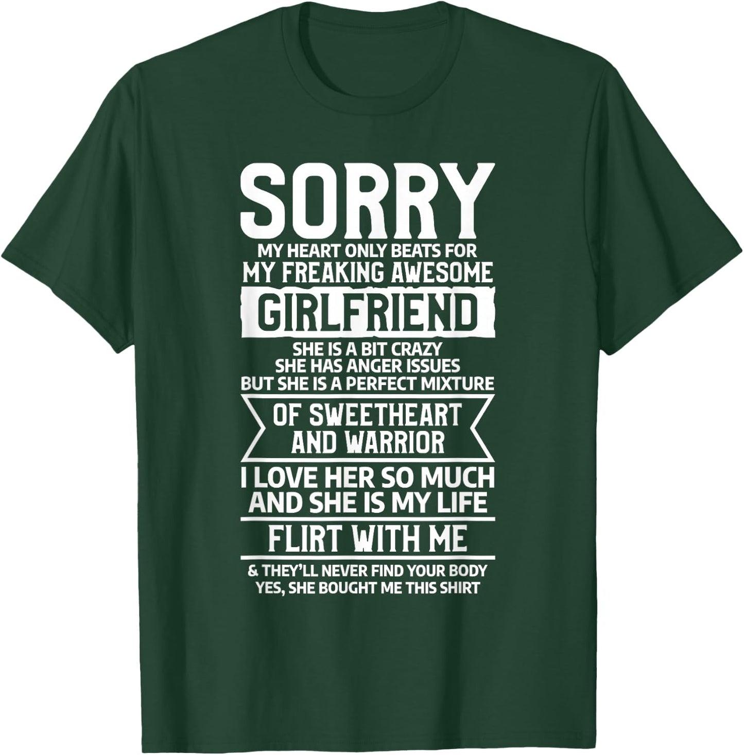 Sorry My Heart Only Beats For My Freaking Awesome Girlfriend T-Shirt - T-Shirt | Forest