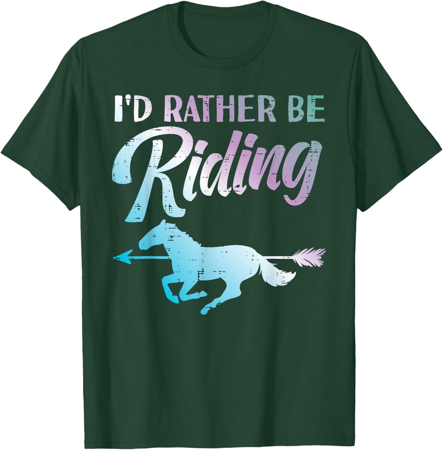 Id Rather Be Riding Horse Rider Equestrian Men Women Kids T-Shirt - T-Shirt | Forest