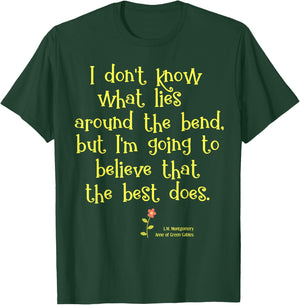 Anne of Green Gables Positive Hope Book Quote Gift Shirt T-Shirt - T-Shirt | Forest