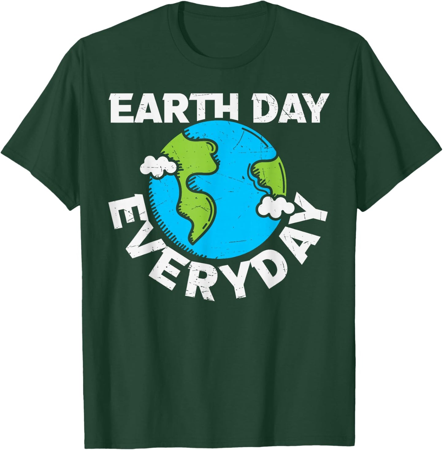 EARTH DAY EVERY DAY Rainbow Make the Earth Green Again T-Shirt - T-Shirt | Forest