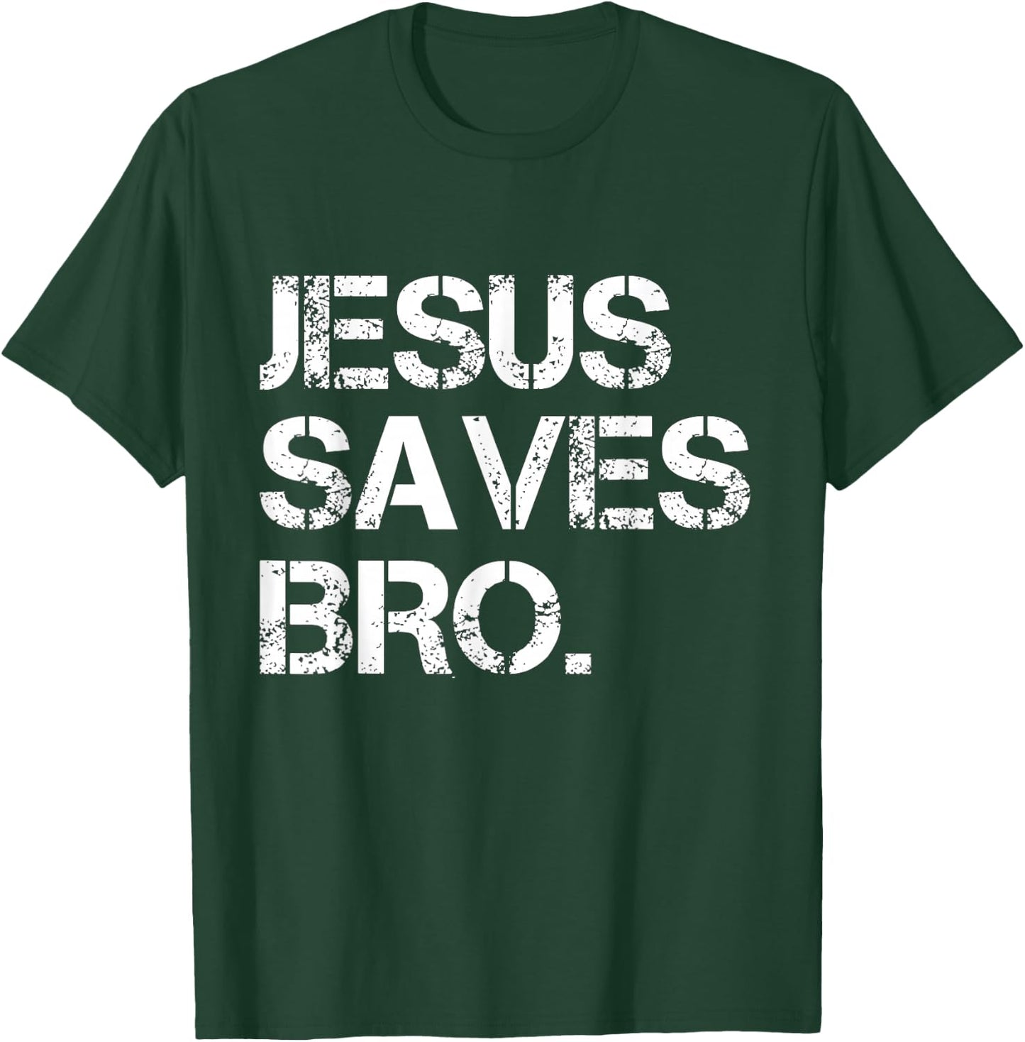 Jesus Saves Bro - Vintage Funny Christian Religion T-Shirt - T-Shirt | Forest