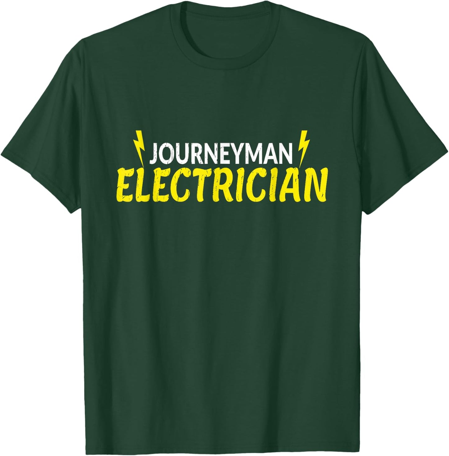 Journey Electrician Funny Electrician Quote T-Shirt - T-Shirt | Forest
