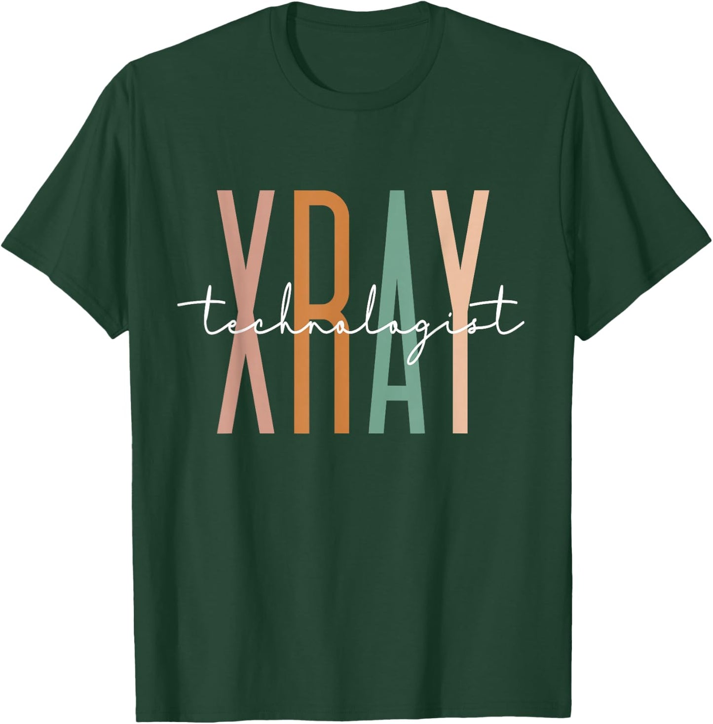 Xray Technologist Xray Tech Radiologic Technologist T-Shirt - T-Shirt | Forest