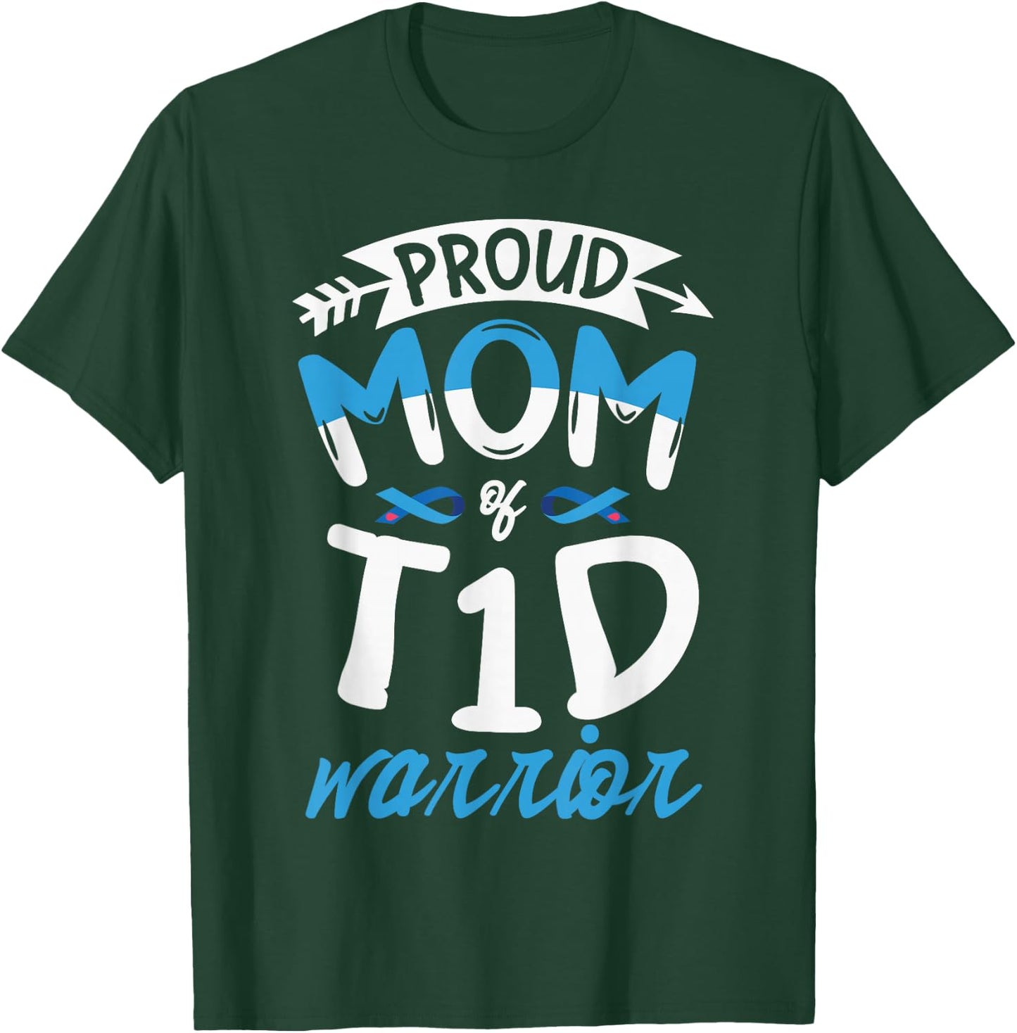 Proud mom of T1D warrior for a Diabetic Diabetes awareness T-Shirt - T-Shirt | Forest