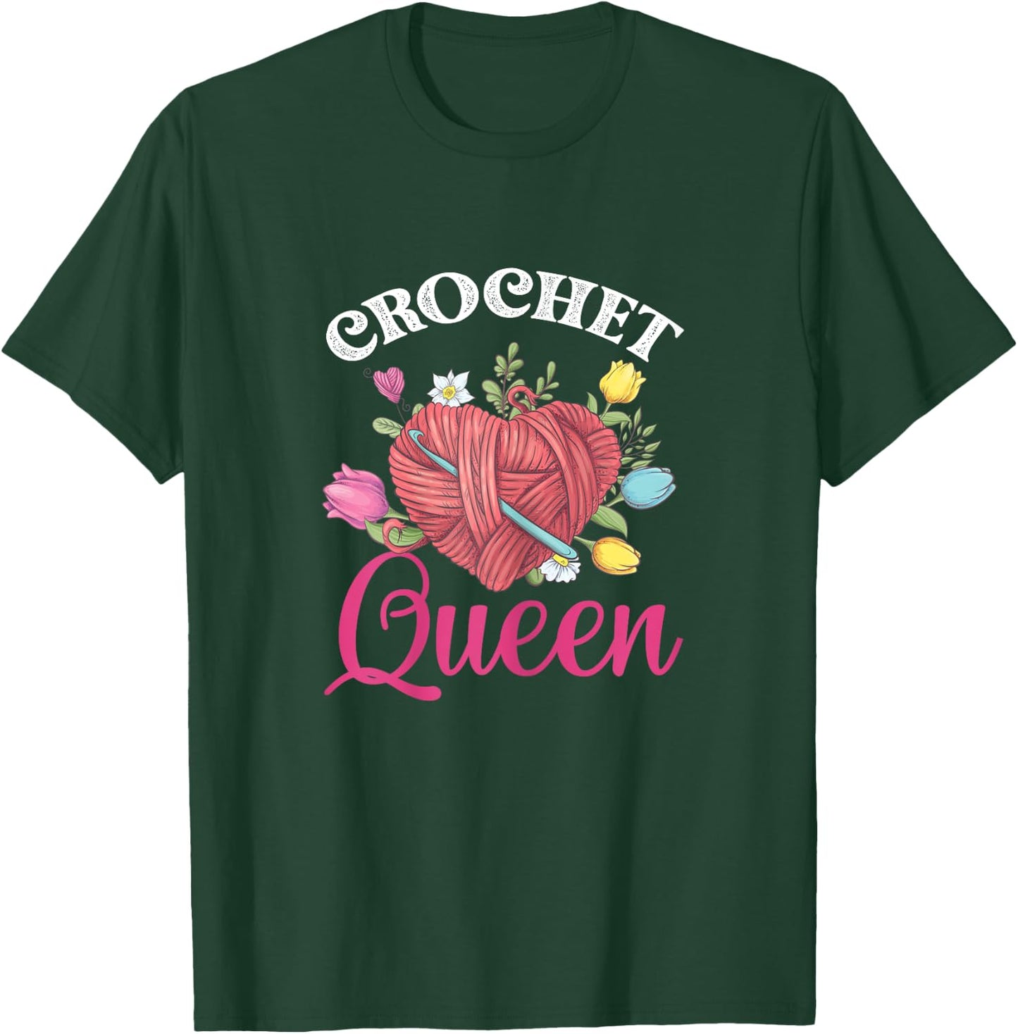 Crochet Queen Crochet Lover Crocheters T-Shirt - T-Shirt | Forest