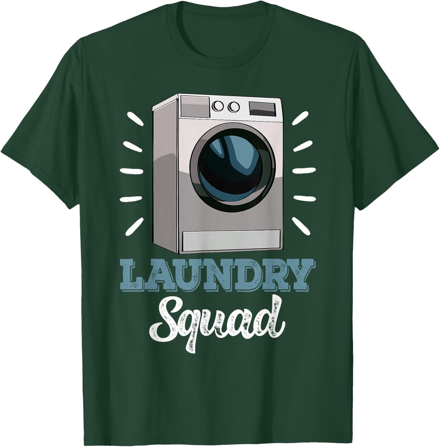Laundry Squad Mechanic Funny Women Washing Machine T-Shirt - T-Shirt | Forest
