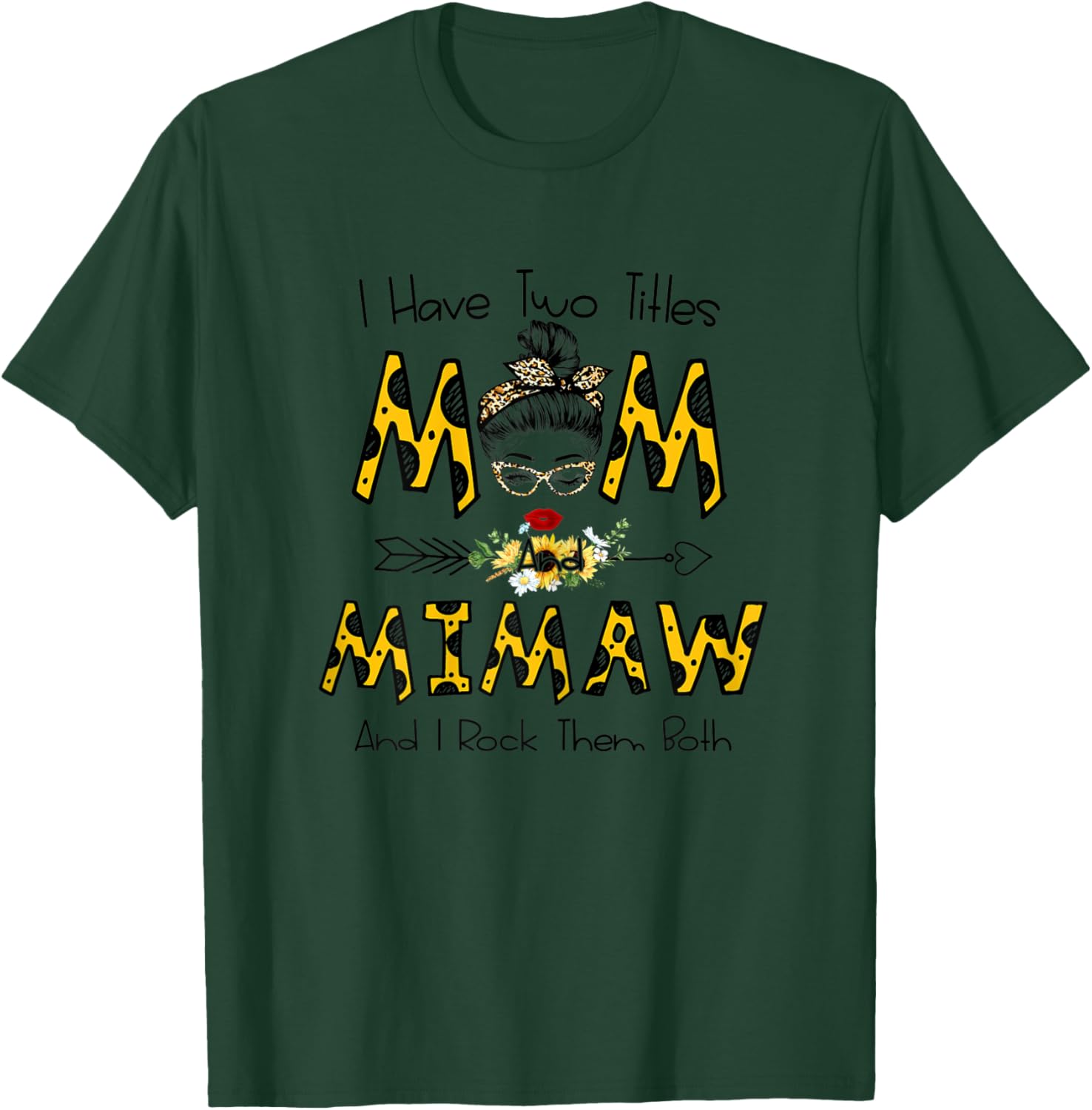 I Have Two Titles Mom and Mimaw Leopard Print Sunglasses T-Shirt - T-Shirt | Forest