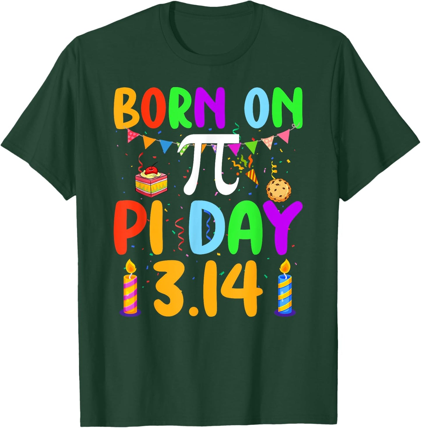 Born On Pi Day Pi number 3.14 Pie Math Equations Birthday T-Shirt - T-Shirt | Forest