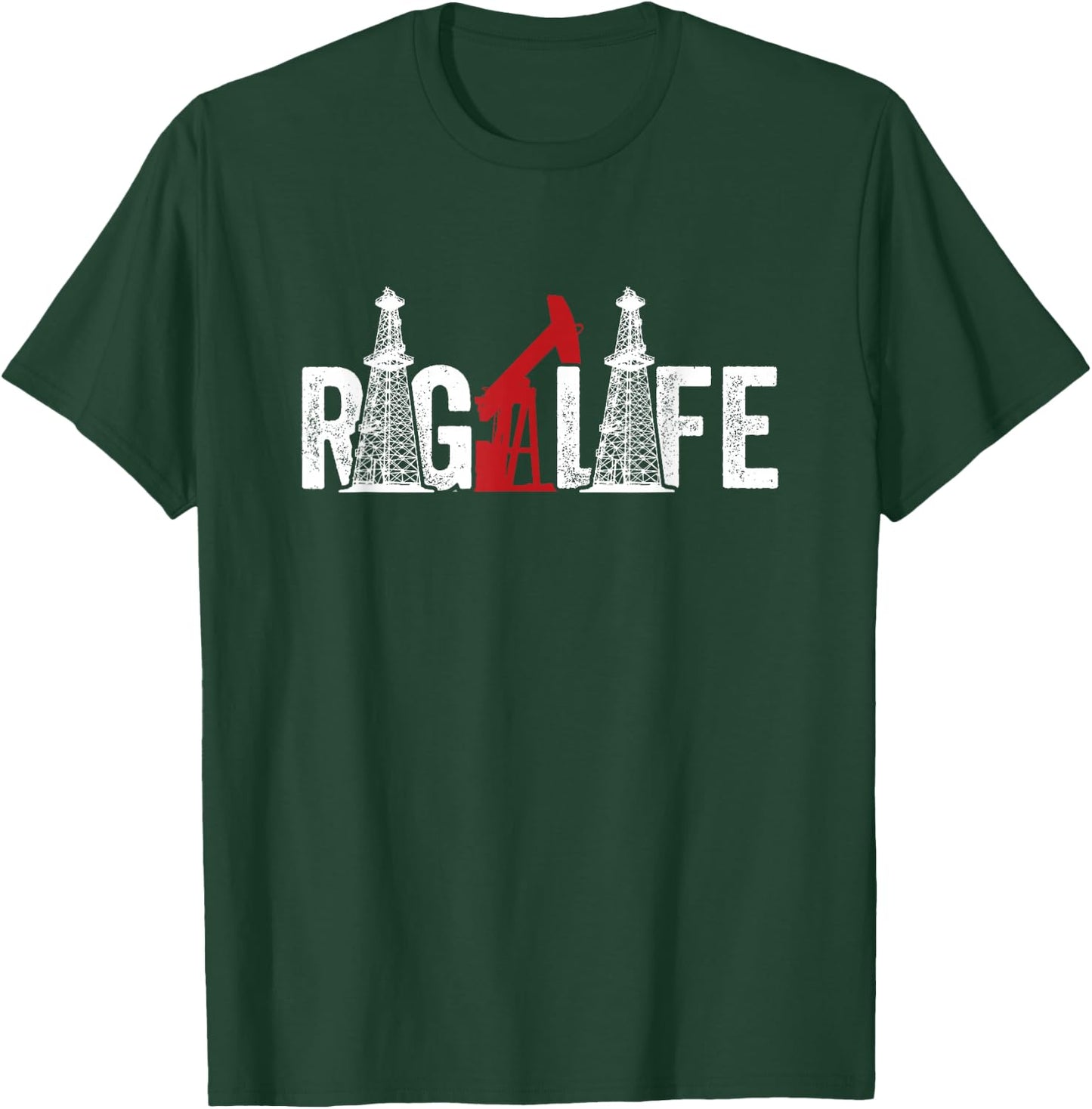 Oil Rig Life Oilfield Worker Oil Driller Man Oilman Drilling T-Shirt - T-Shirt | Forest