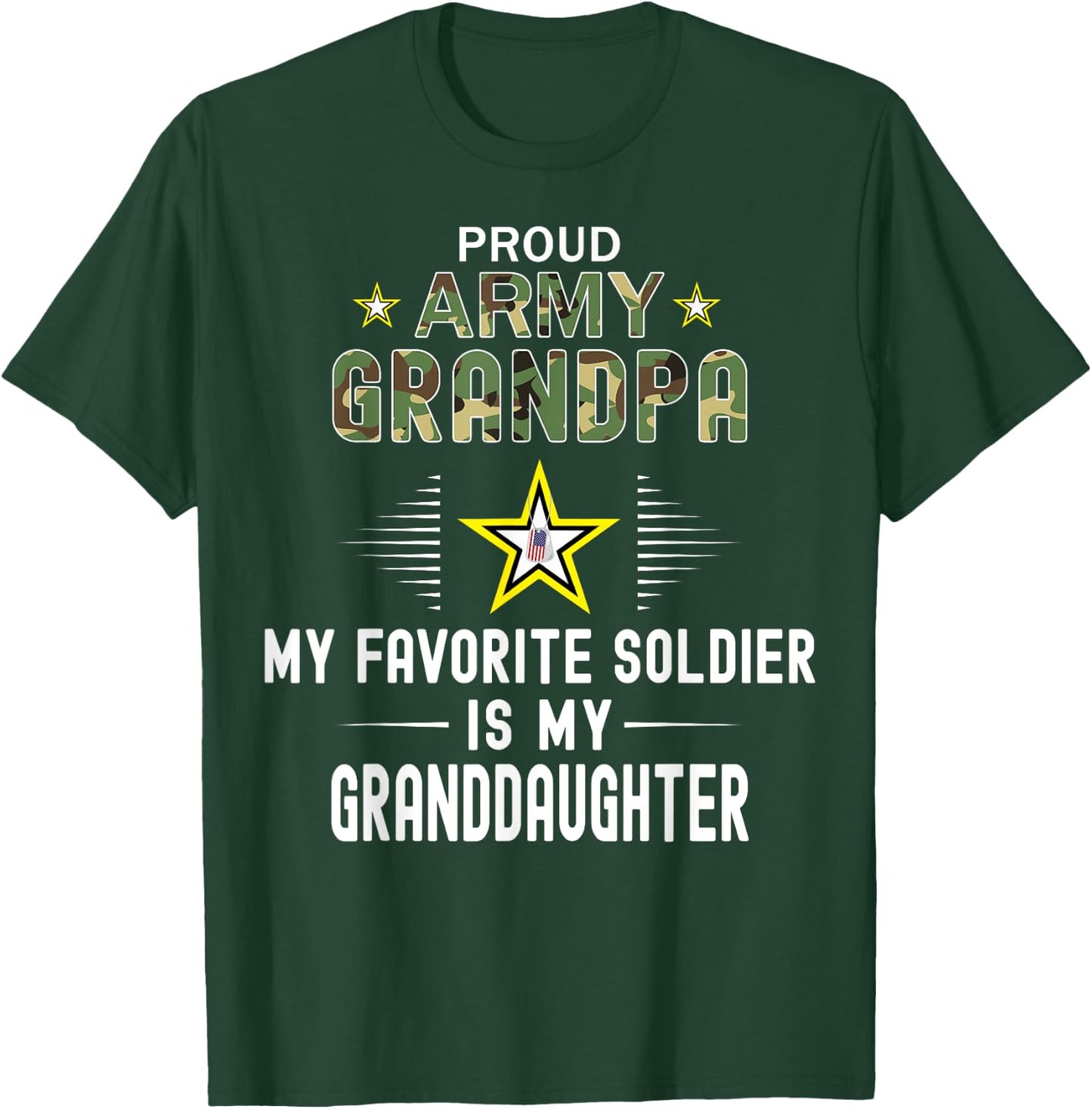 My Favorite Soldier Is My Granddaughter-Proud Army Grandpa T-Shirt - T-Shirt | Forest