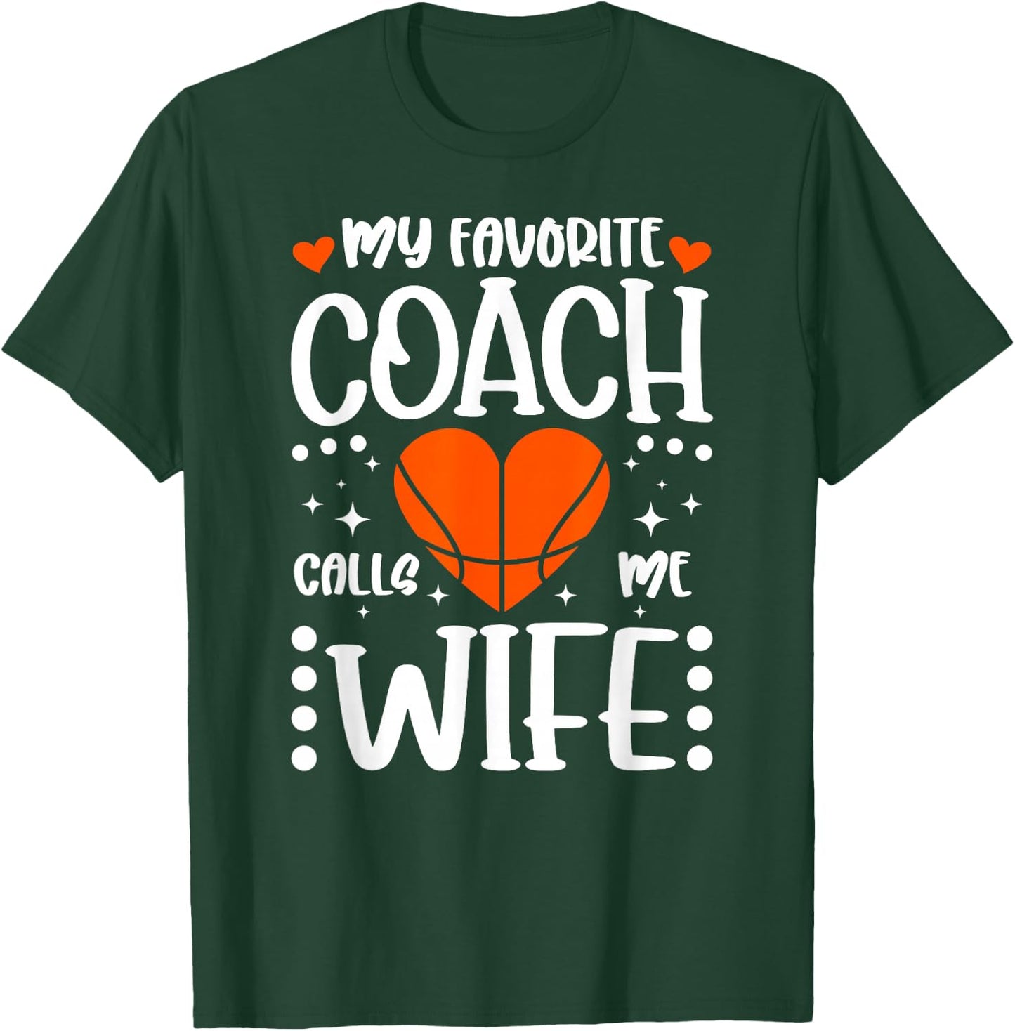 Proud Basketball Coach's Wife Of A Basketball Coach Wife T-Shirt - T-Shirt | Forest