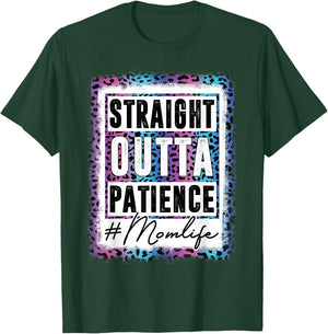 Sassy Mom Shirt Straight Outta Patience Leopard Mom Life T-Shirt - T-Shirt | Forest