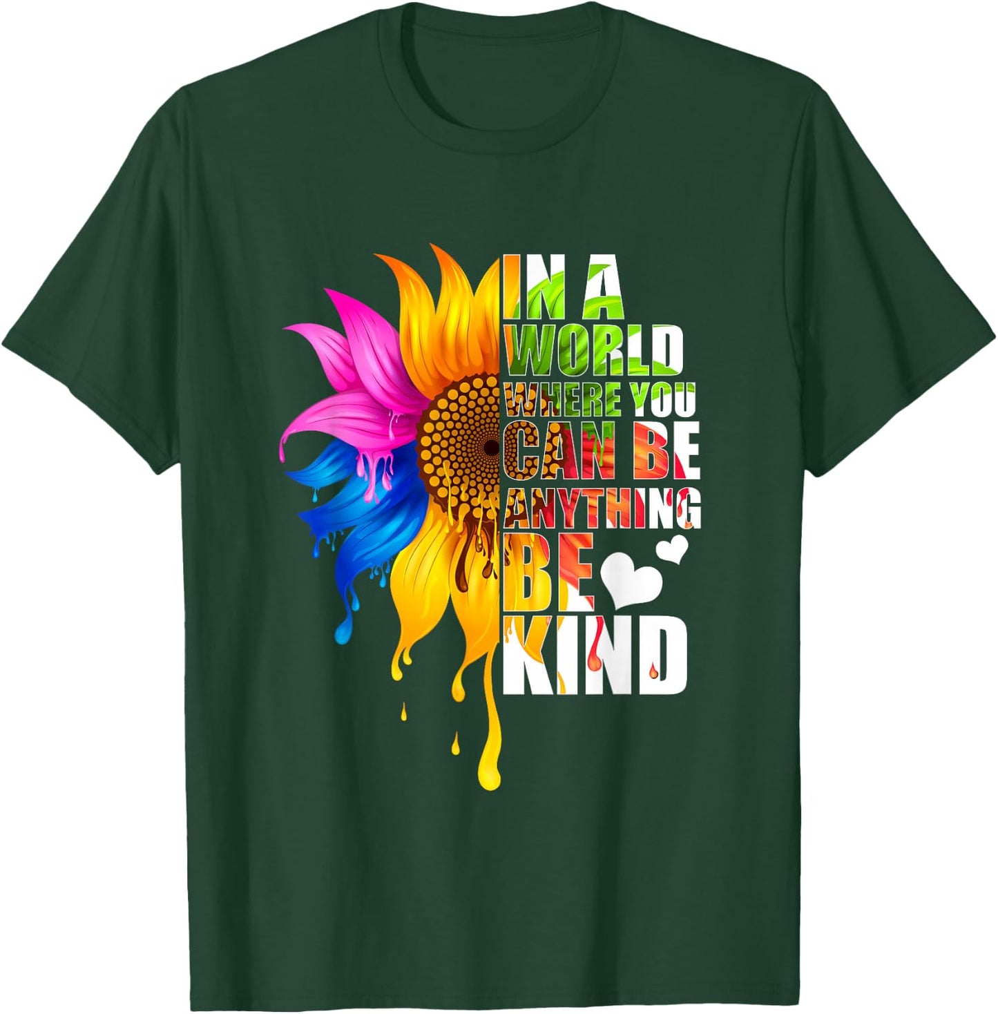 In A World Where You Can Be Anything Be Kind Gay Pride LGBT T-Shirt - T-Shirt | Forest