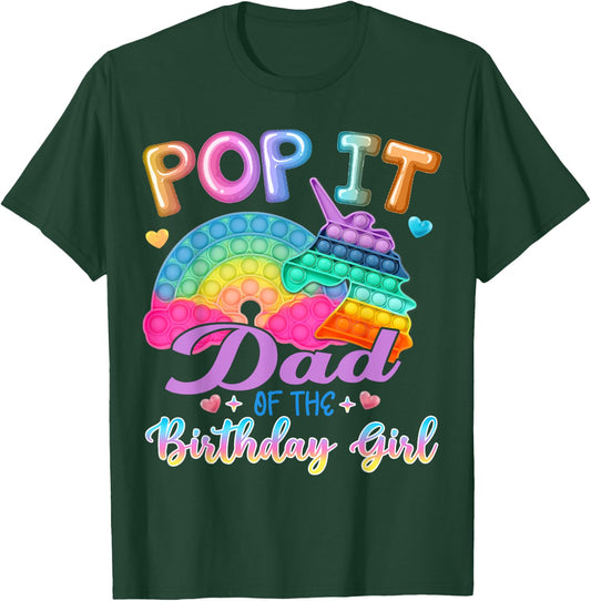 Pop It Dad of the Birthday Girl Fidget Kids Family Matching T-Shirt - T-Shirt | Forest