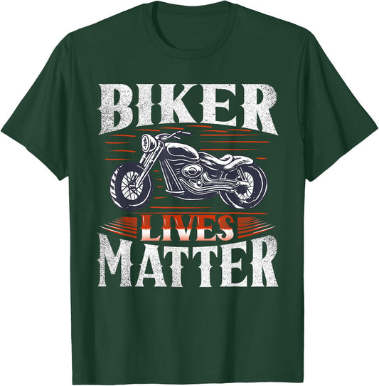 Biker Lives Matter Motorcycle Rider T-Shirt - T-Shirt | Forest