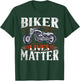 Biker Lives Matter Motorcycle Rider T-Shirt - T-Shirt | Forest