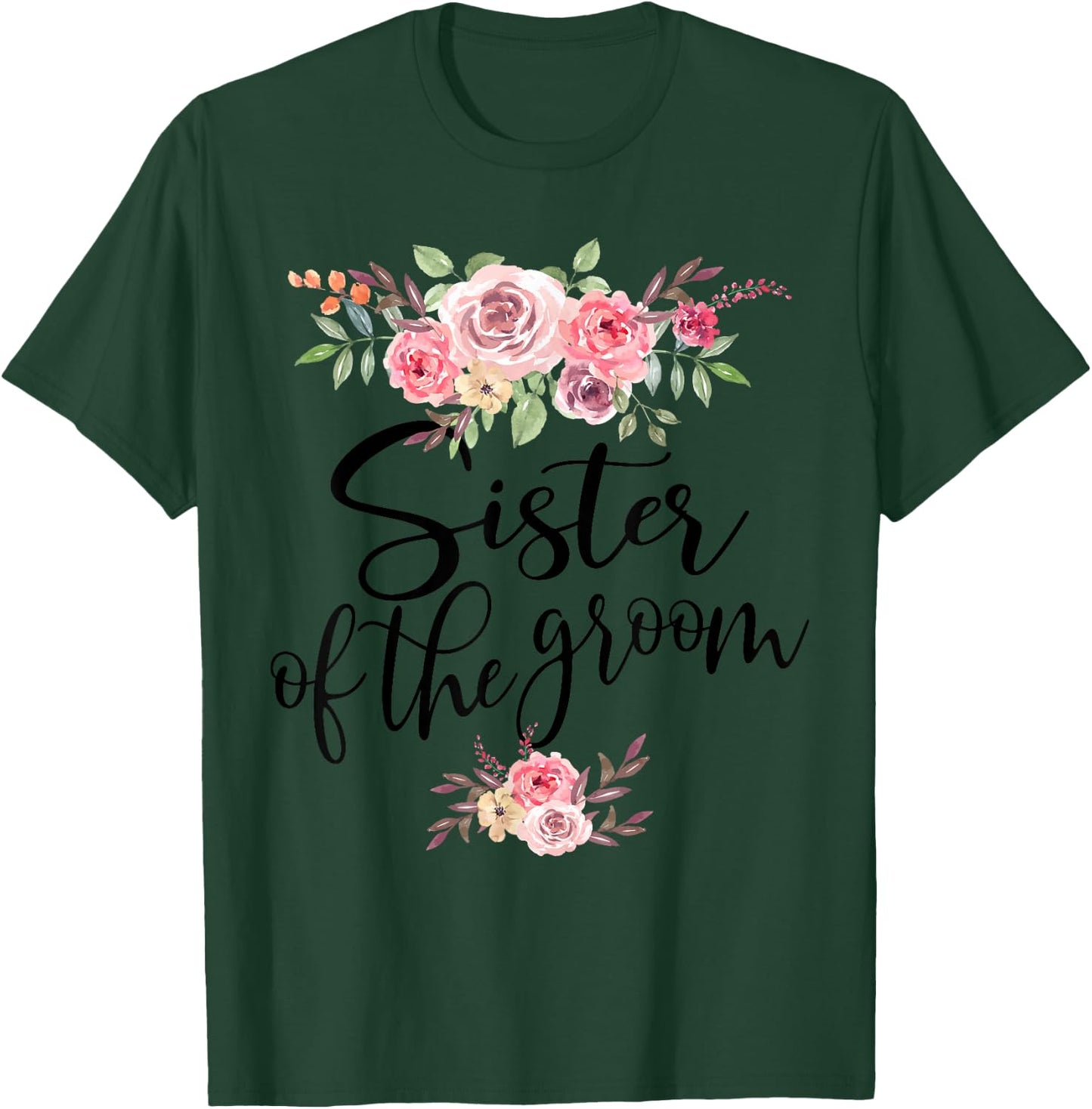 Sister Of The Groom Wedding Bridal Party T-Shirt - T-Shirt | Forest