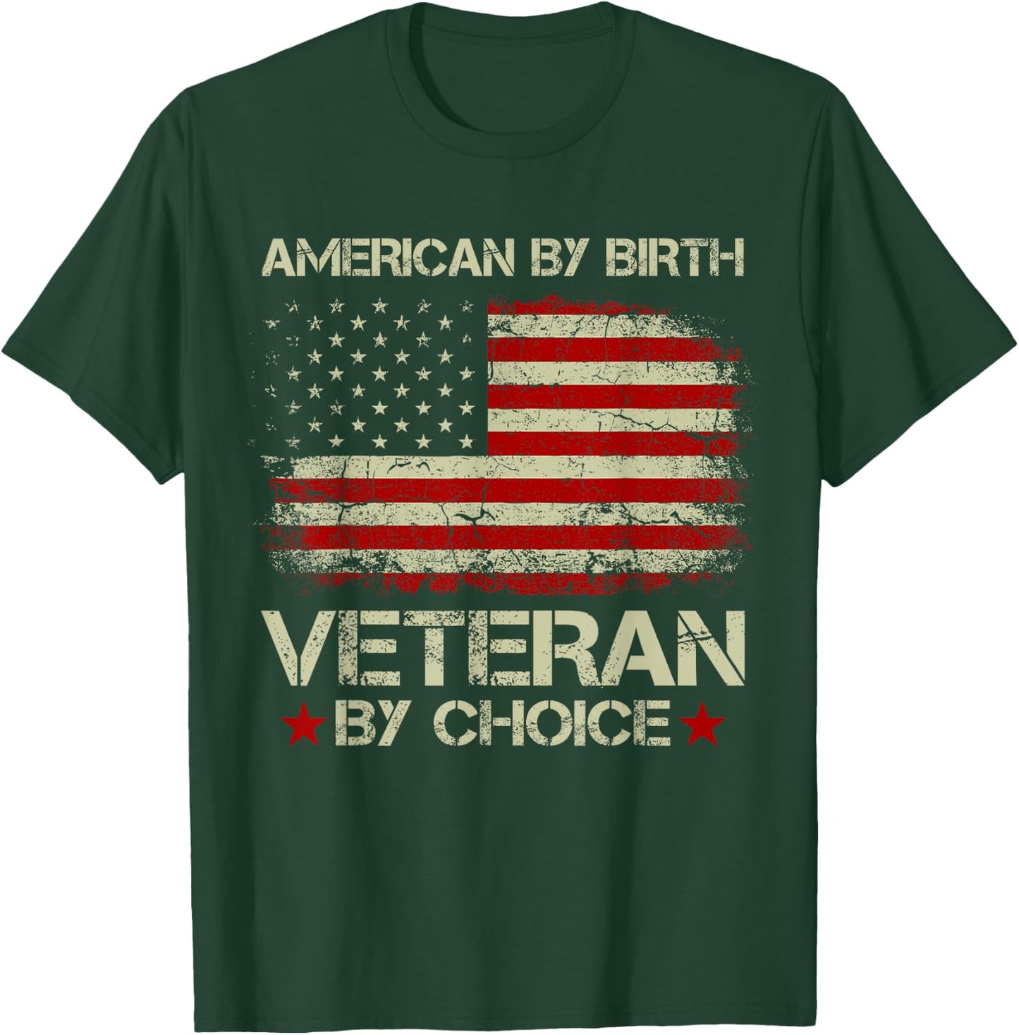 American By birth Veteran By Choice American Flag Men T-Shirt - T-Shirt | Forest