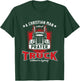Religious Truck Driver Trucker Christian Man Without Prayer T-Shirt - T-Shirt | Forest