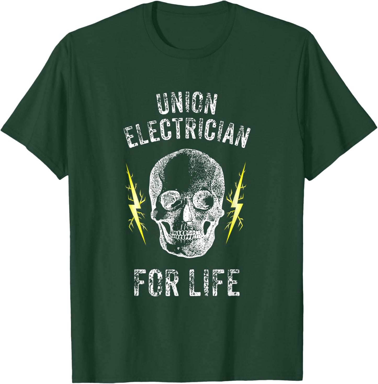 Union Electrician For Life Electrical Union Worker T-Shirt - T-Shirt | Forest