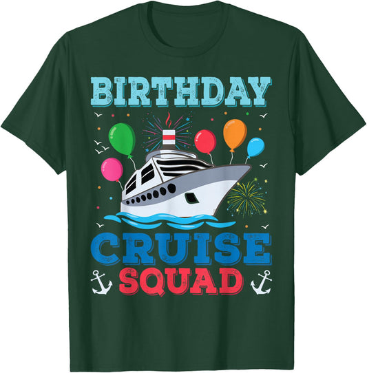 Birthday Cruise Squad Birthday Party Cruise Squad 2022 T-Shirt - T-Shirt | Forest