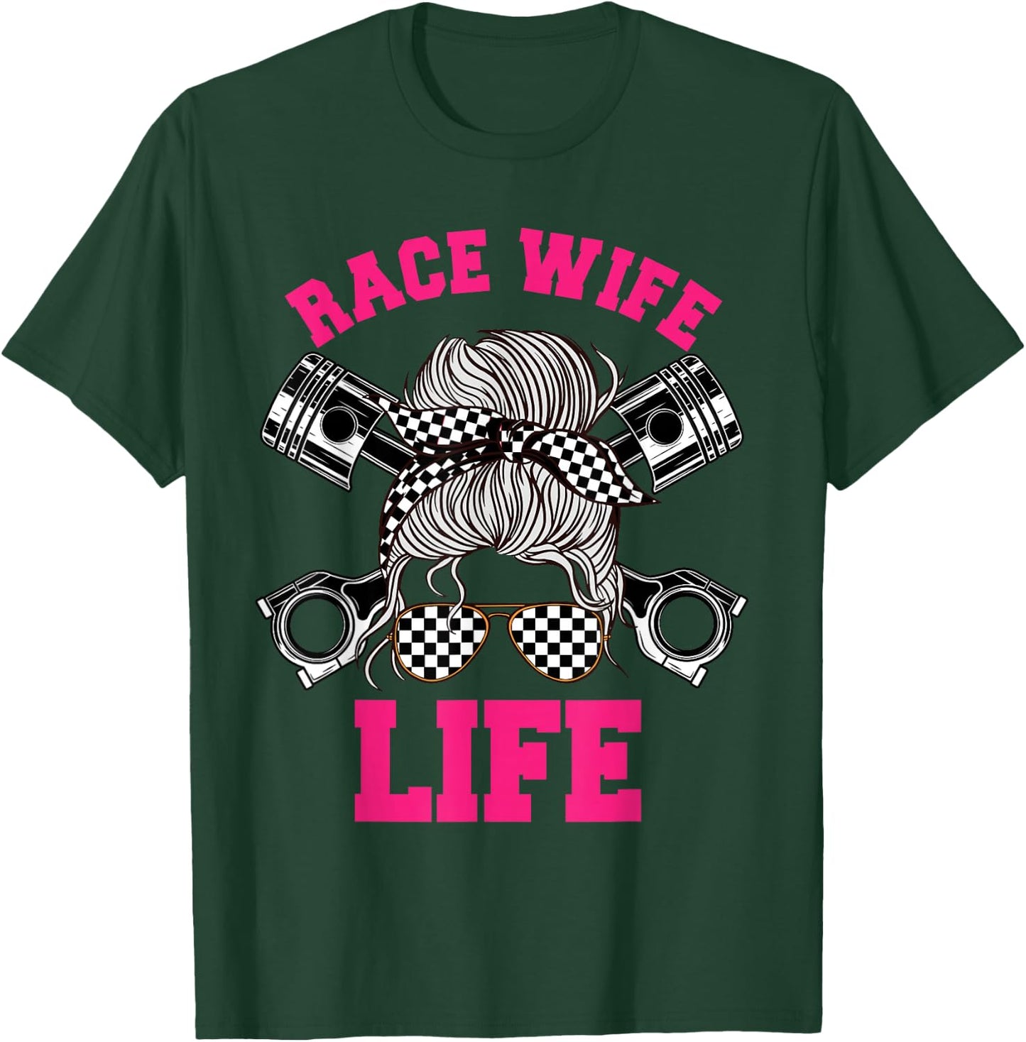 Race Wife Life Dirt Track Racing Racer Bike Car MX T-Shirt - T-Shirt | Forest
