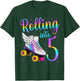 Rolling Into 5 years. Lets Roll I'm Turning 5 Roller Skates T-Shirt - T-Shirt | Forest