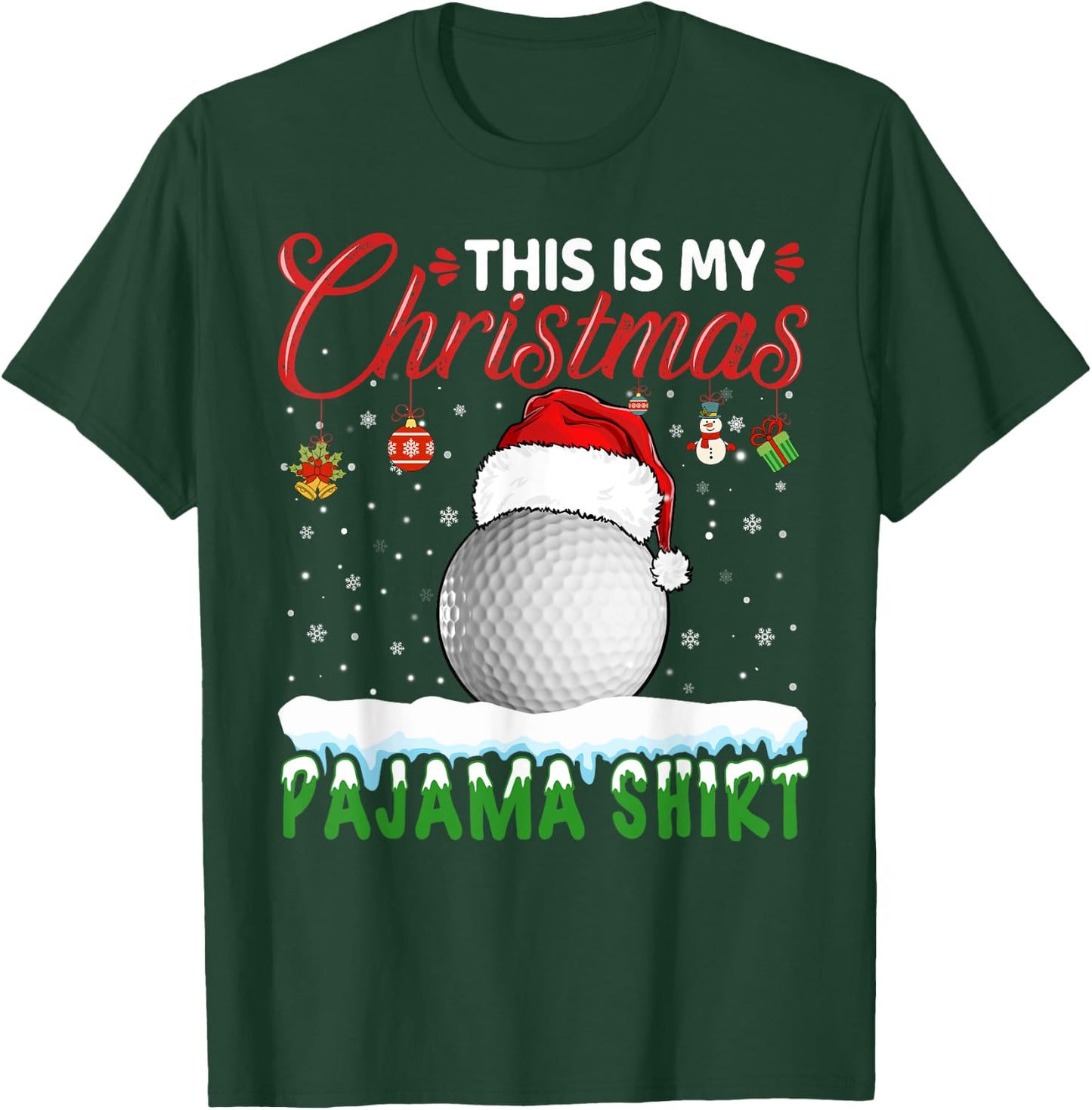 This Is My Christmas Pajama Shirt Golf Christmas Golfer T-Shirt - T-Shirt | Forest