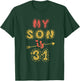 My Son Is 31 Years Old 31st Birthday Idea T-Shirt - T-Shirt | Forest