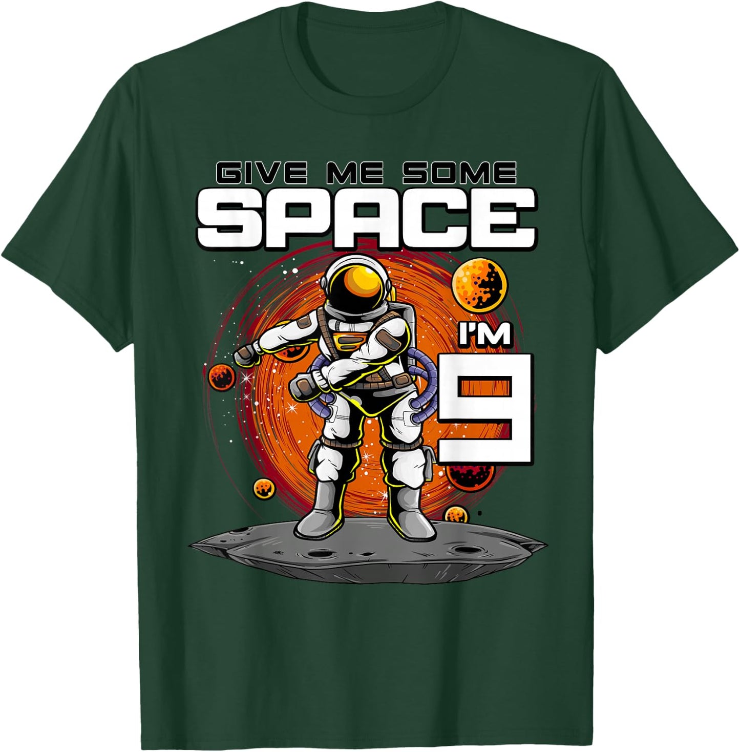 9th Birthday Astronaut Give Me Some Space I'm 9 Years Old T-Shirt - T-Shirt | Forest