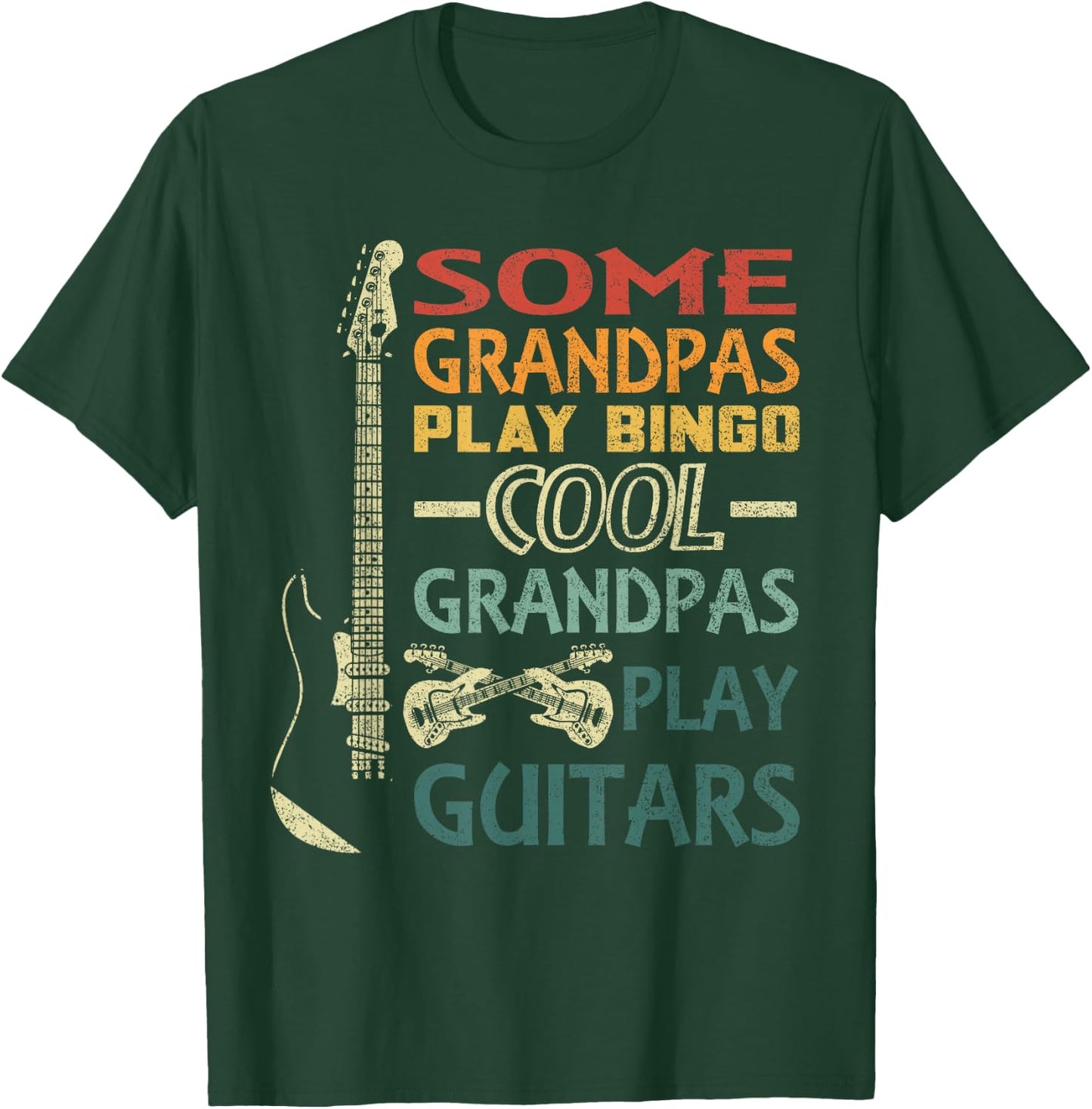 Some Grandpas play Bingo Cool Grandpas play Guitars T-Shirt - T-Shirt | Forest