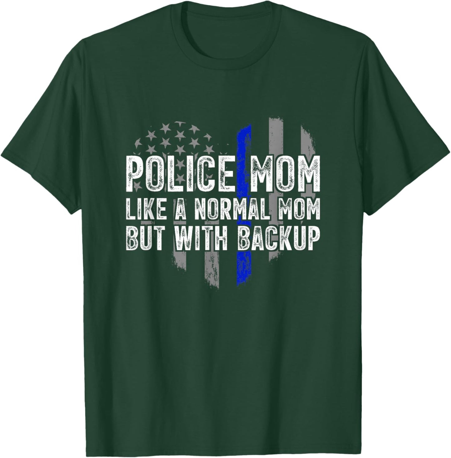 Police Mom Blue Line Flag T-Shirt - T-Shirt | Forest