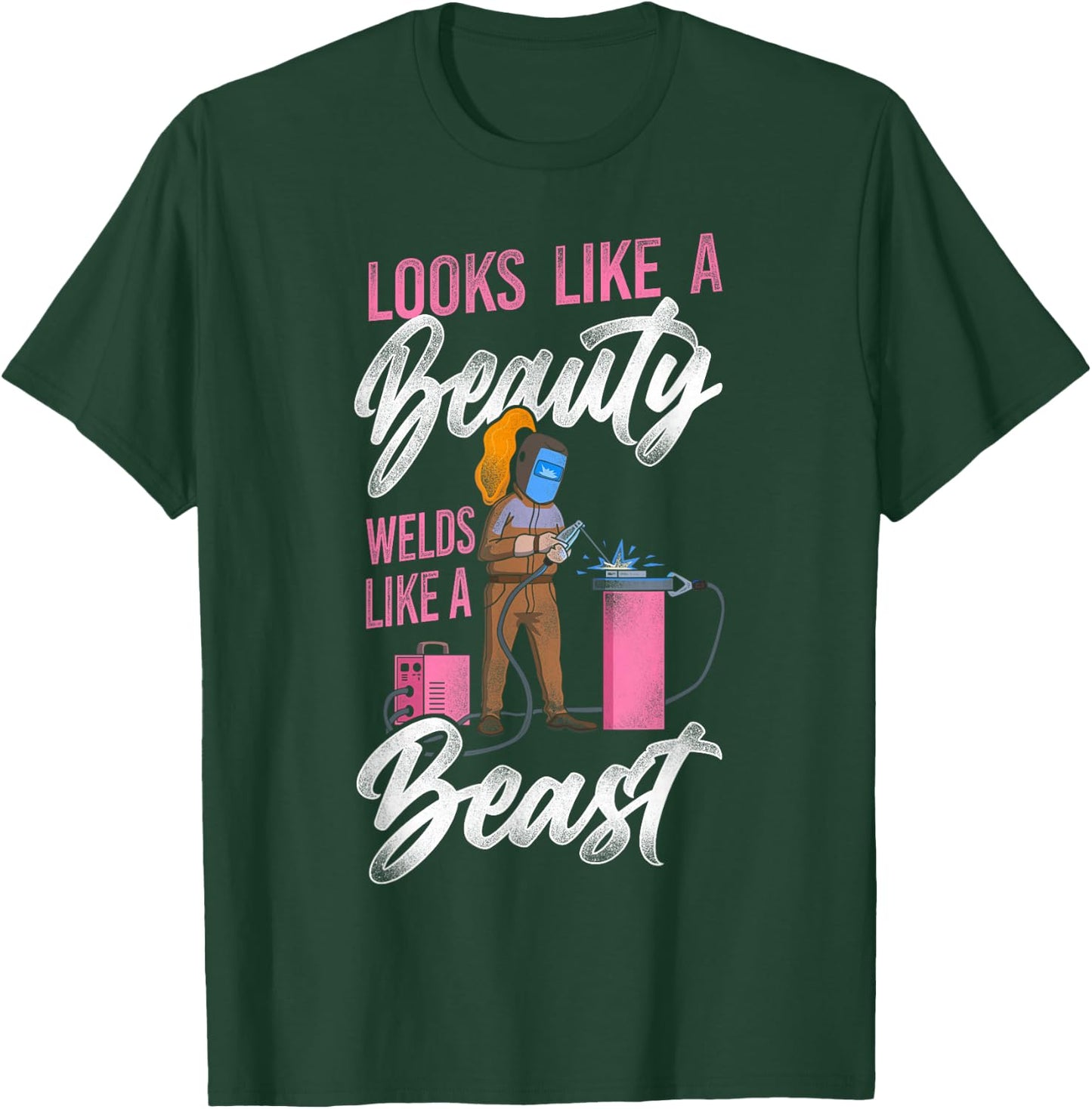 Welder Welding Female Welder Vintage Looks Like A Beauty T-Shirt - T-Shirt | Forest