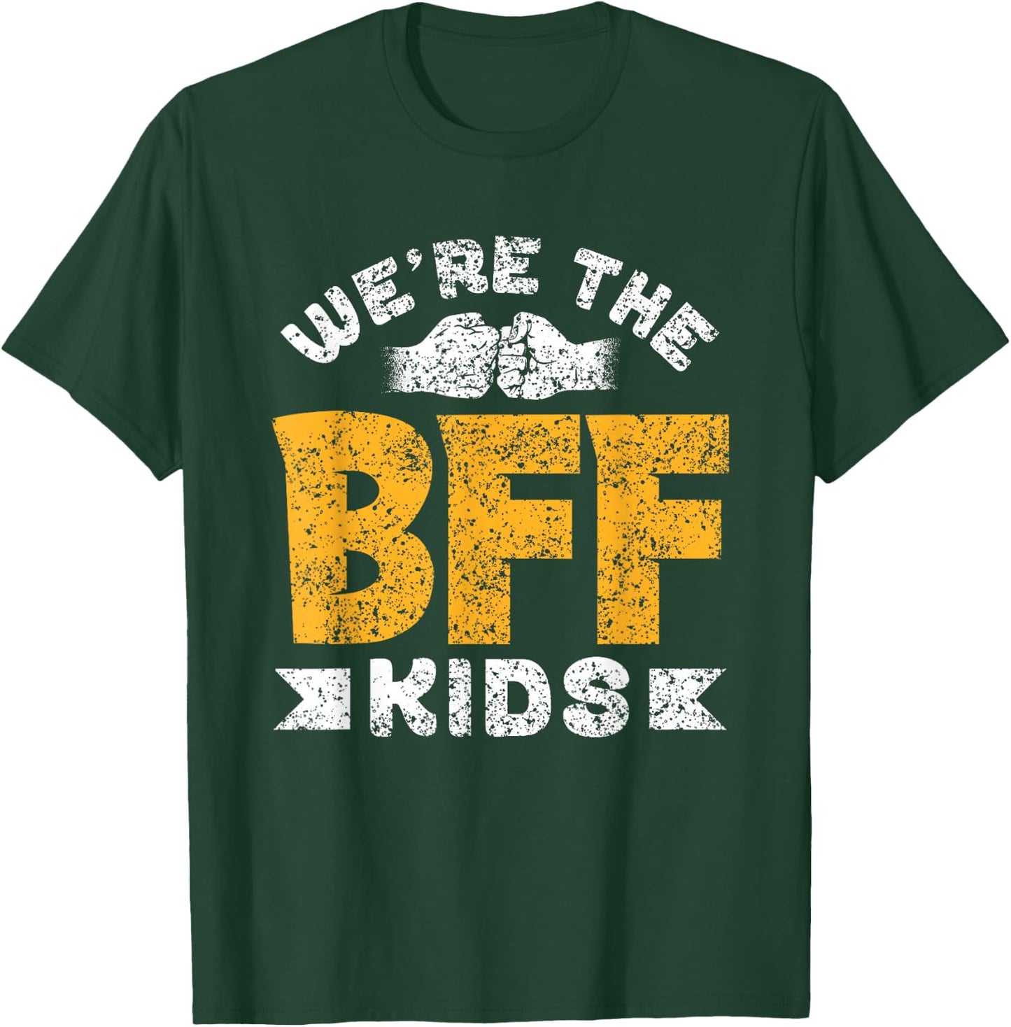 We're The Bff Kids Team Friendship Friends Best Friend T-Shirt - T-Shirt | Forest