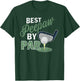 Best Peepaw By Par Father's Day Golf Sports T-Shirt - T-Shirt | Forest