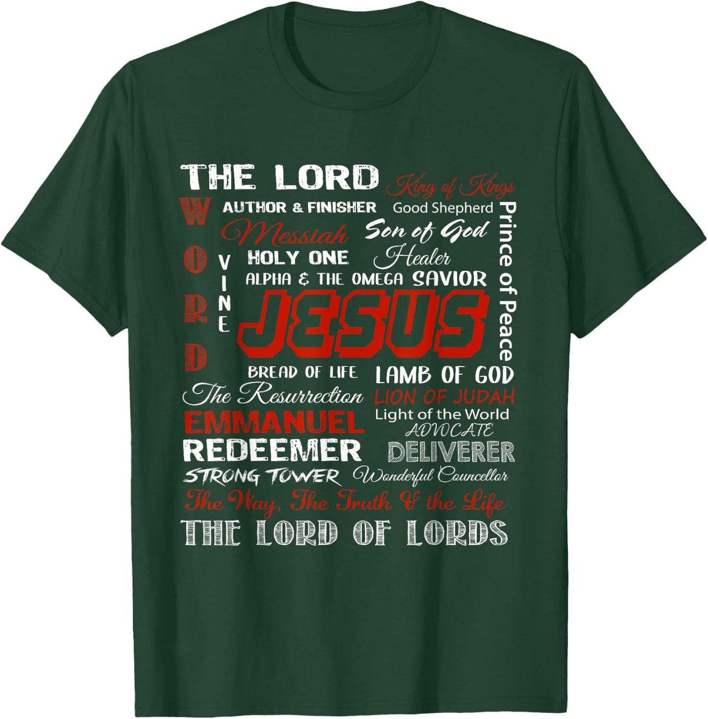 Jesus Is The King, The Lord Of Lords Christian Bible Verses T-Shirt - T-Shirt | Forest