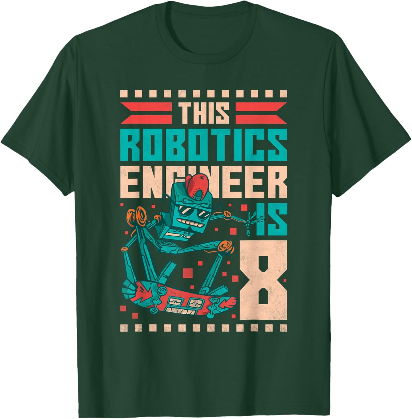 8th Birthday Robot, This Robotics Engineer Is 8 Years Old T-Shirt - T-Shirt | Forest