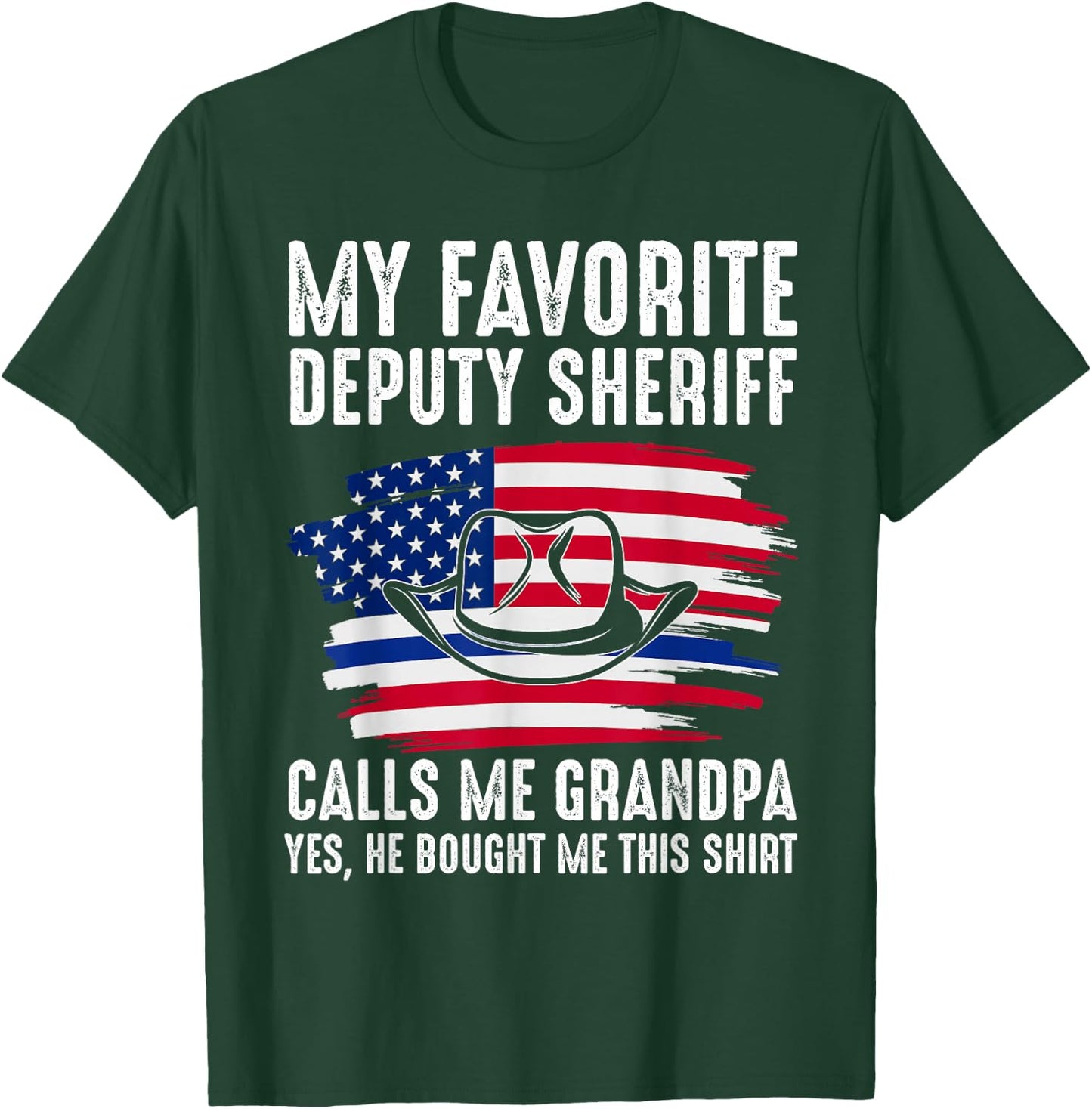 My Deputy Sheriff calls me Grandpa Deputy Sheriff T-Shirt - T-Shirt | Forest