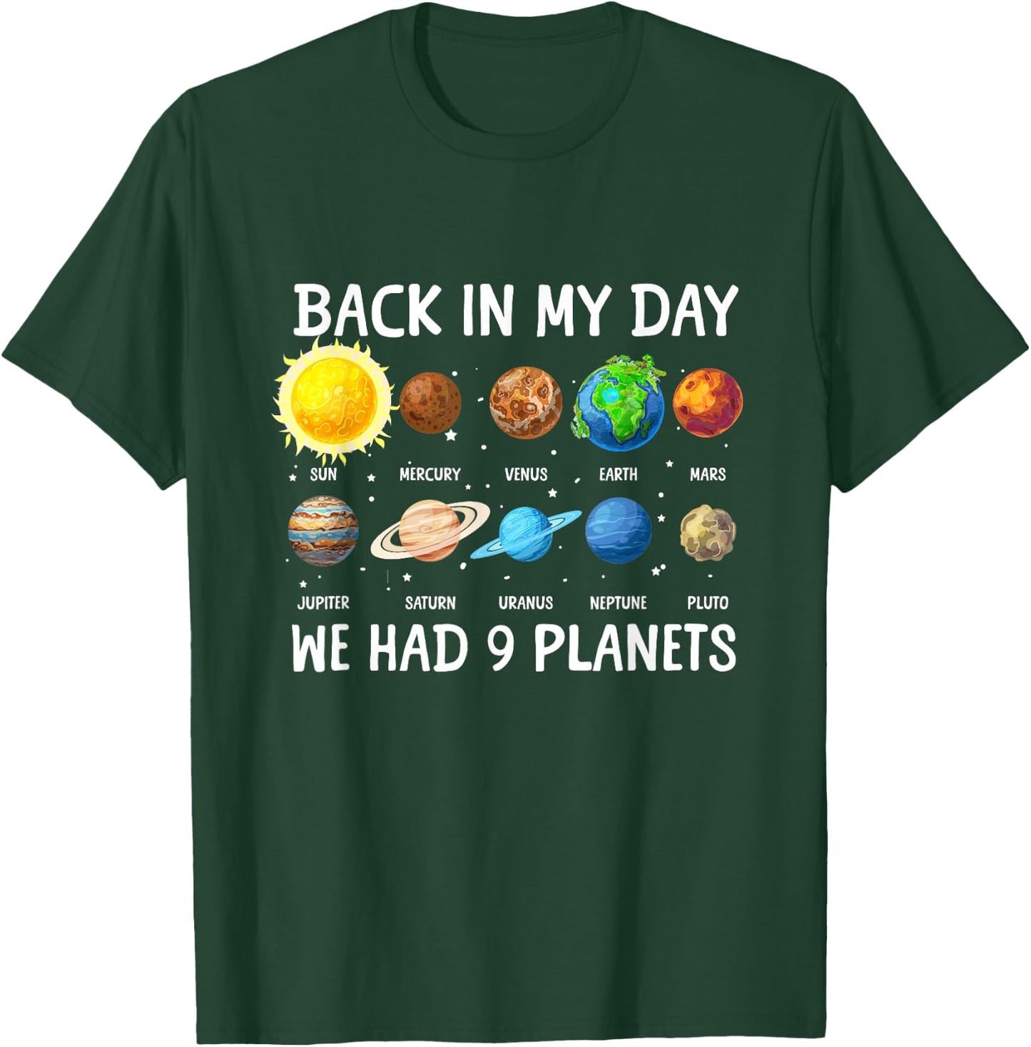 Back then, we had 9 planets, Pluto, Astronomy, Space T-Shirt - T-Shirt | Forest