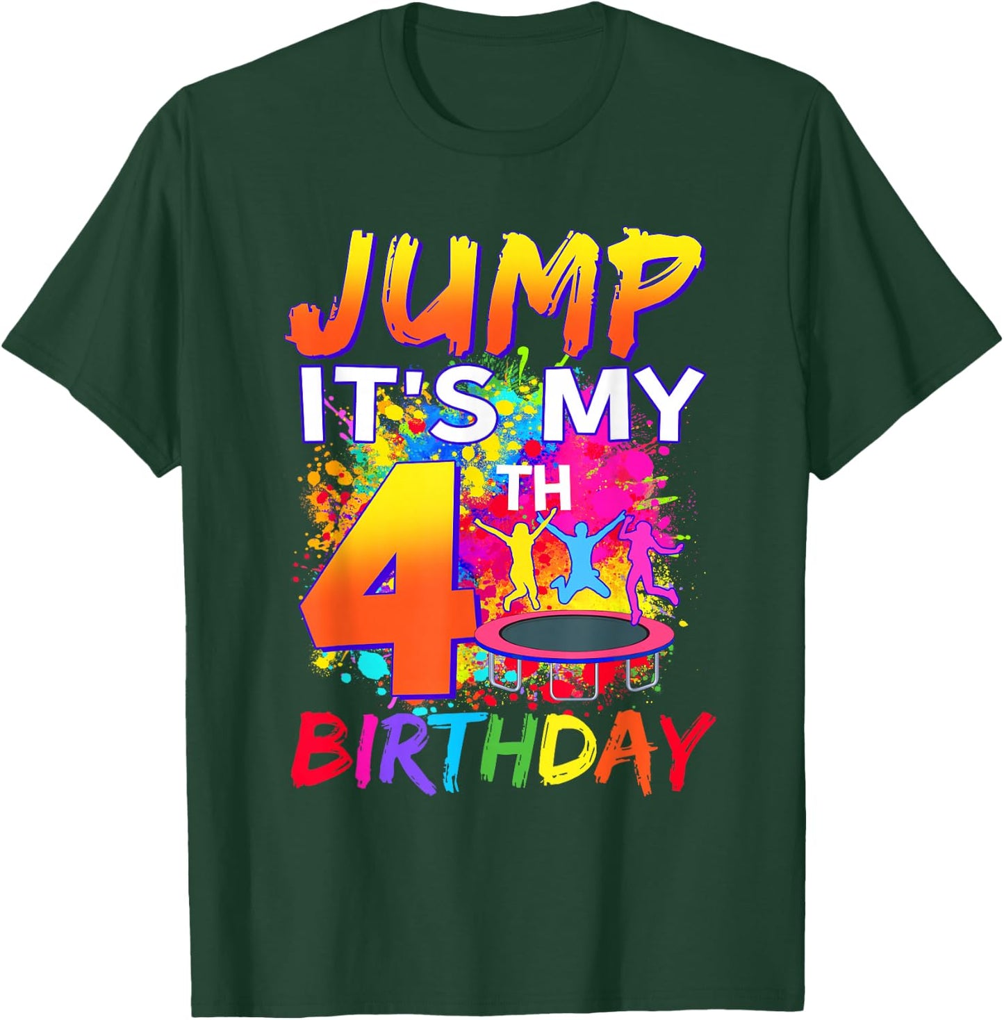 4 Year Old Boy Girl Jump It's My 4th Birthday Trampoline T-Shirt - T-Shirt | Forest