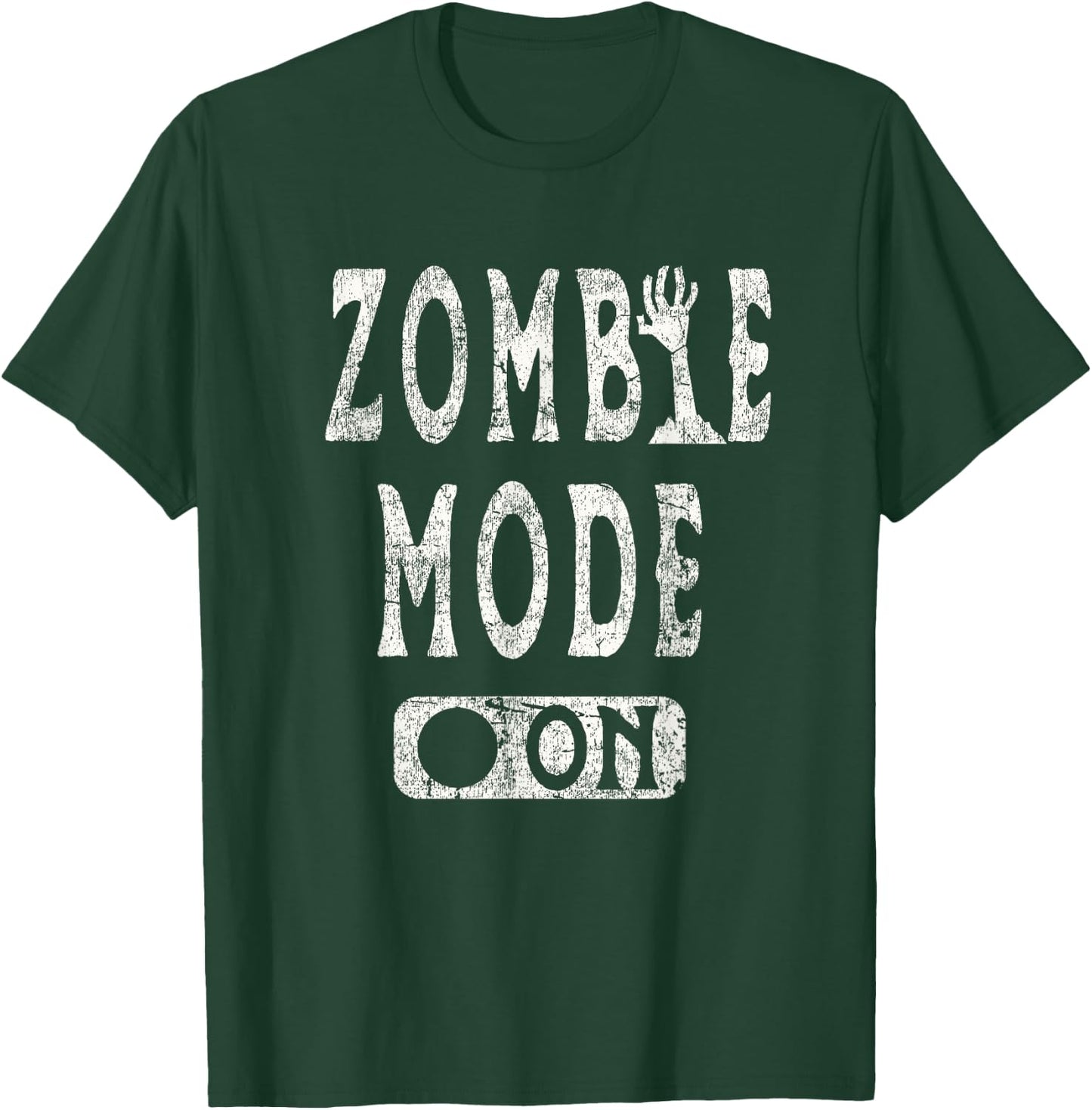 Zombie Mode On - Fun Zombie Lover Halloween Graphic T-Shirt - T-Shirt | Forest