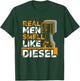 Real Men Smell Like Diesel Funny Trucker Humor Gift T-Shirt - T-Shirt | Forest