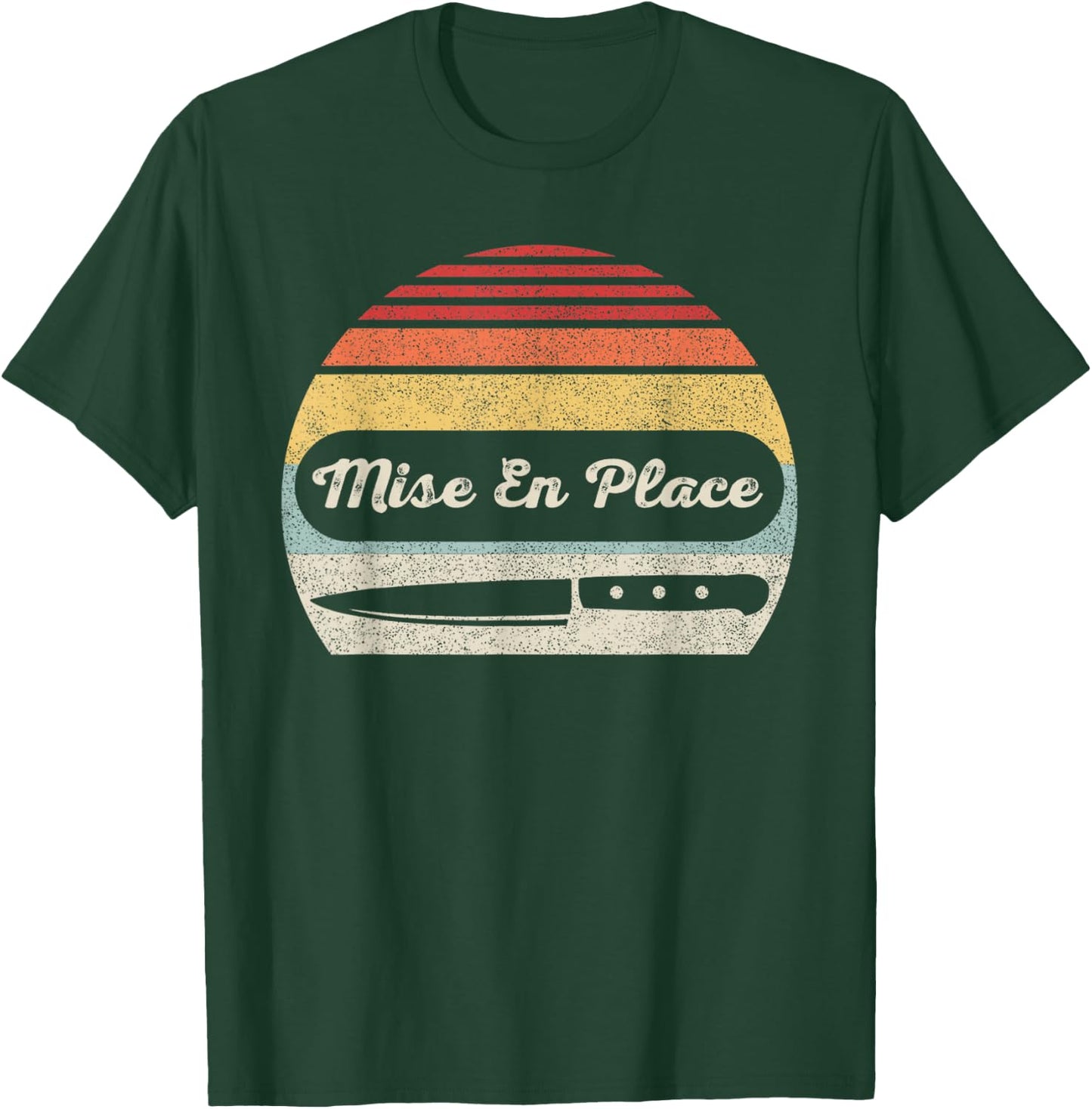 Vintage Retro Chef Shirt Mise En Place Cooking Enthusiast T-Shirt - T-Shirt | Forest