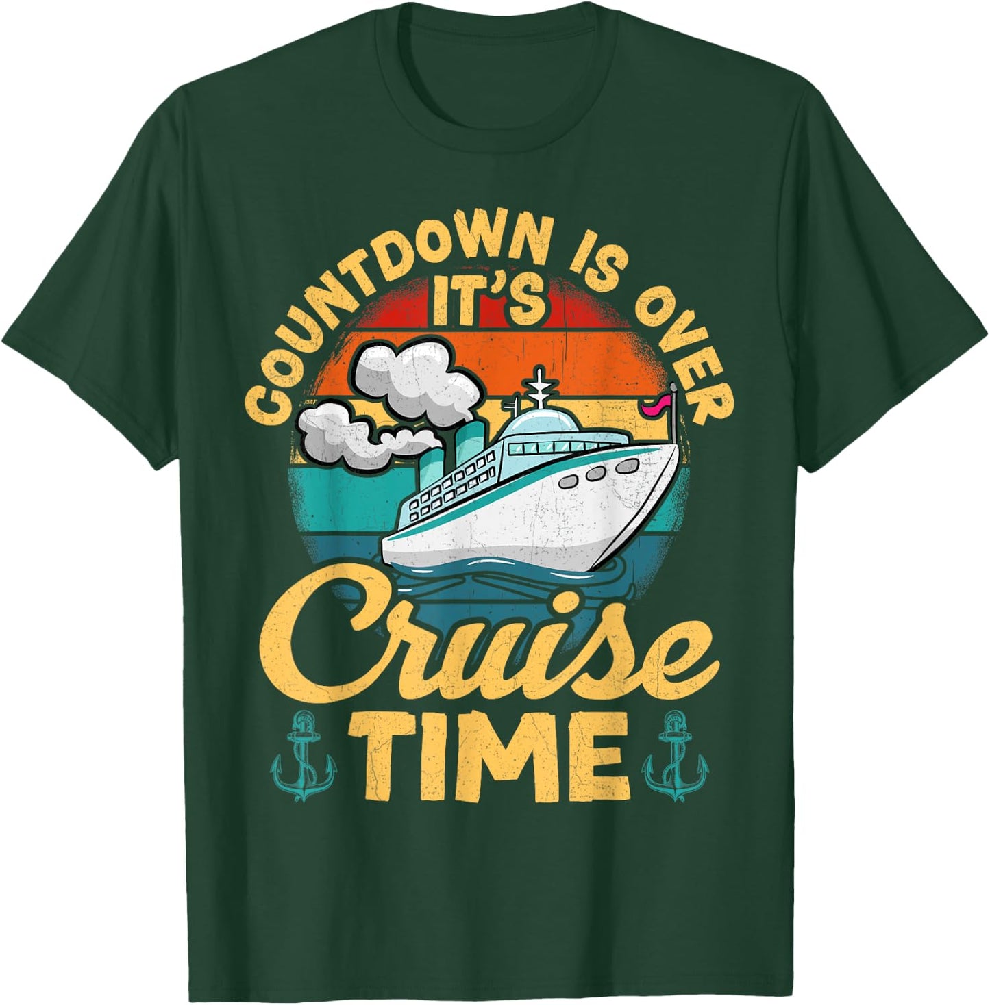 Vintage Retro Countdown Is Over It's Cruise Time Cruising T-Shirt - T-Shirt | Forest