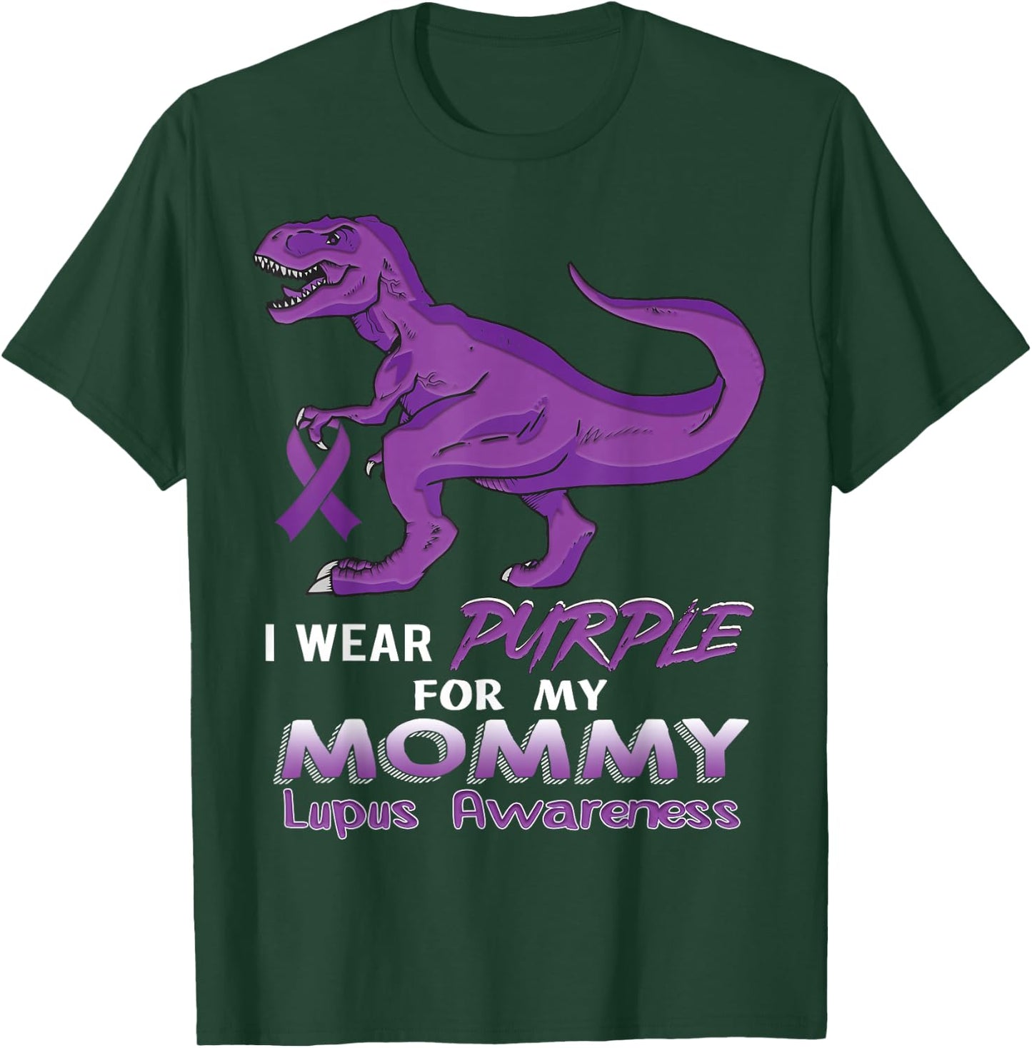 I Wear Purple for My Mommy - Lupus Awareness Dinosaur T-Shirt - T-Shirt | Forest