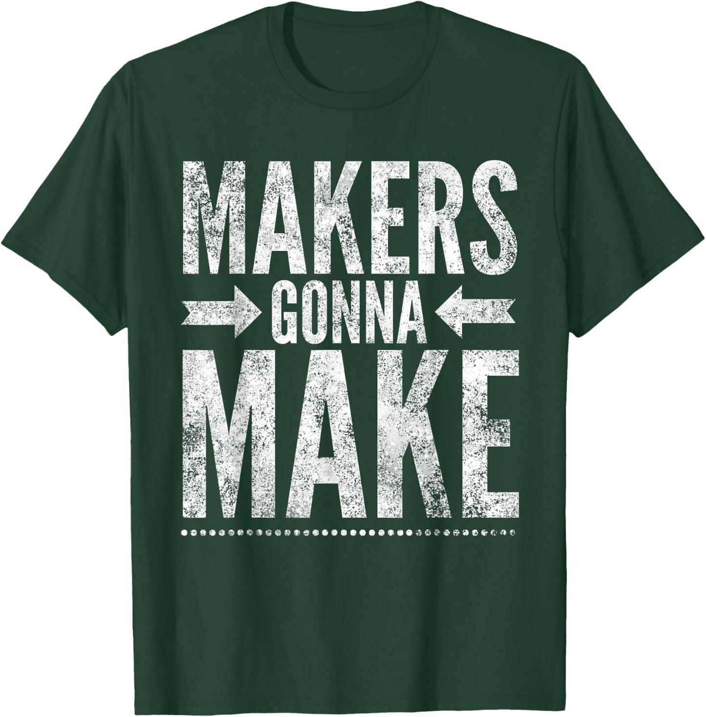 Maker , Funny DIY Makerspace Builder Inventor Creative T-Shirt - T-Shirt | Forest