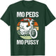 Moped Mopussy - Mo Peds Mo Pussy T-Shirt - T-Shirt | Forest